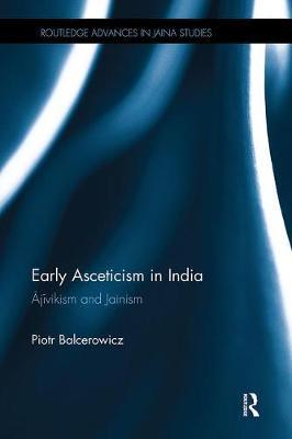 Early Asceticism in India by Piotr Balcerowicz image