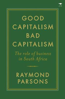 Good capitalism, bad capitalism by Raymond Parsons image