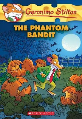 Geronimo Stilton #70: The Phantom Bandit by Geronimo Stilton image