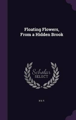 Floating Flowers, from a Hidden Brook image