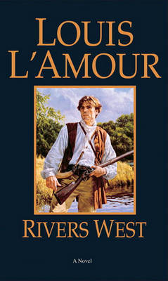 Rivers West by Louis L'Amour image
