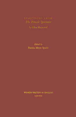 Selections from The Female Spectator on Hardback by Eliza Haywood