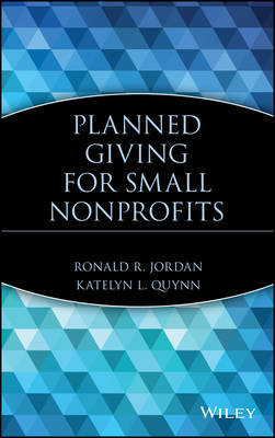 Planned Giving for Small Nonprofits on Hardback by Ronald R. Jordan