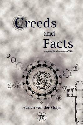 Creeds and Facts by Adrian van der Sluijs image