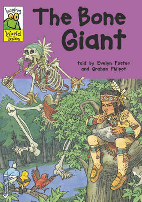 The Bone Giant by Evelyn Foster image