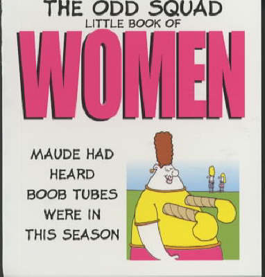 The Odd Squad Little Book of Women by Allan Plenderleith image