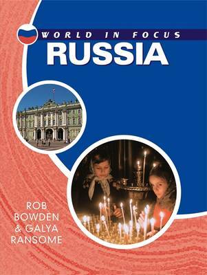 World in Focus: Russia on Hardback by Rob Bowden