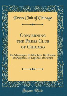 Concerning the Press Club of Chicago by Press Club of Chicago image