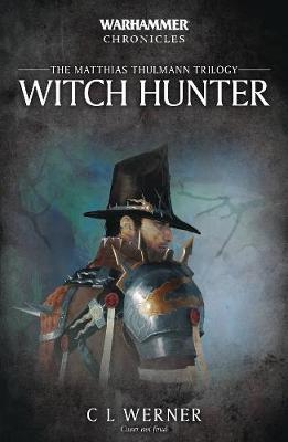 Witch Hunter by C.L. Werner image
