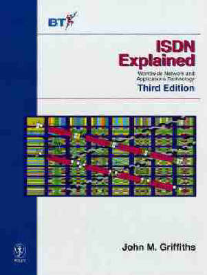 ISDN Explained on Hardback by John M. Griffiths