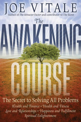 The Awakening Course on Hardback by Joe Vitale