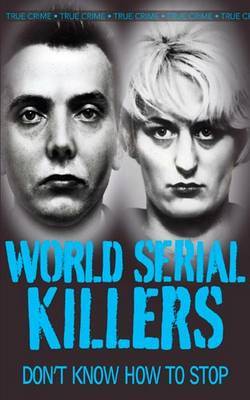 World Serial Killers by Gordon Kerr image