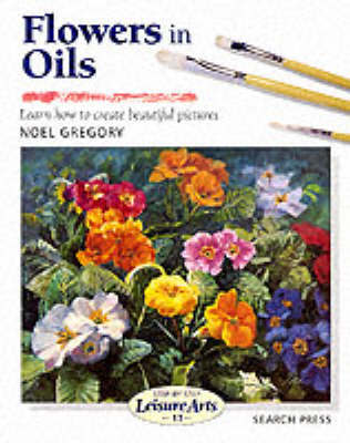 Flowers in Oils (SBSLA13) by Noel Gregory image