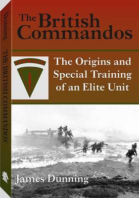 The British Commandos by James Dunning image