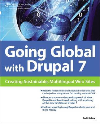 Going Global with Drupal 7 on Paperback by Todd Kelsey