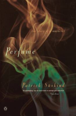 Perfume: The Story of a Murderer by Patrick Suskind image