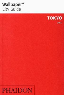 Wallpaper* City Guide Tokyo 2011 by Wallpaper*