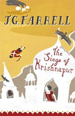 The Siege Of Krishnapur by J.G. Farrell