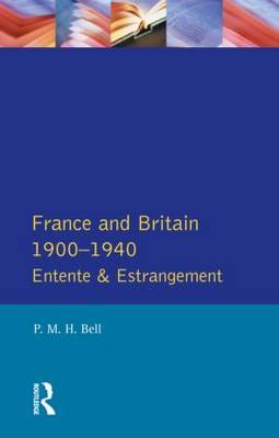 France and Britain, 1900-1940 by P.M.H. Bell image
