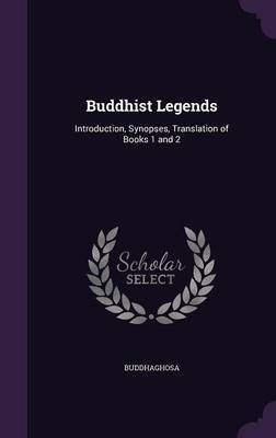 Buddhist Legends by . Buddhaghosa image