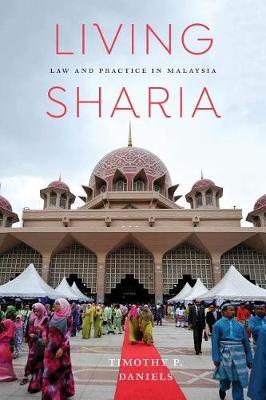 Living Sharia by Timothy P. Daniels image