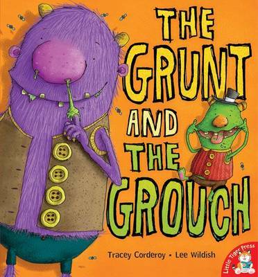The Grunt and the Grouch by Tracey Corderoy image