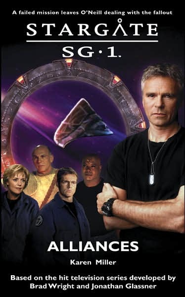 Stargate SG-1 #8: Alliances by Karen Miller image