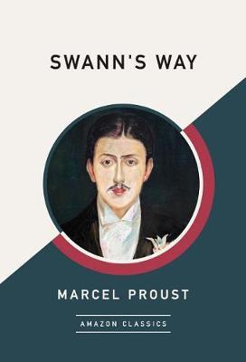 Swann's Way (AmazonClassics Edition) by Marcel Proust image