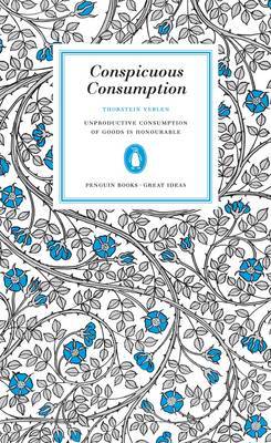 Conspicuous Consumption by Thorstein Veblen image