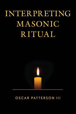 Interpreting Masonic Ritual by Oscar Patterson image