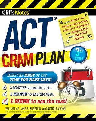 Cliffsnotes ACT Cram Plan, 3rd Edition by William Ma image