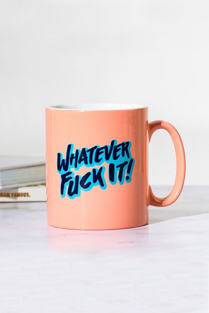 Whatever F*ck It Mug image