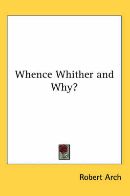 Whence Whither and Why? image