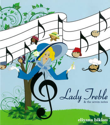 Lady Treble And The Seven Notes by Eliyana Biklou image