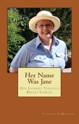 Her Name Was Jane by Charles E Morgan image