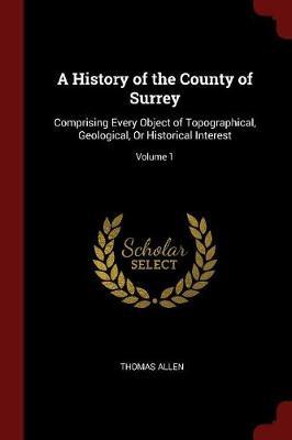 A History of the County of Surrey by Thomas Allen image