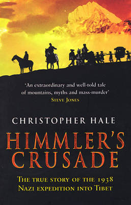 Himmler's Crusade on Paperback by Chris Hale