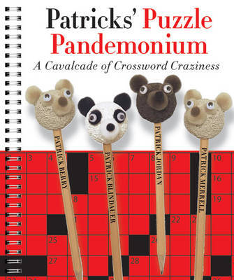 Patricks' Puzzle Pandemonium: A Cavalcade of Crossword Craziness by Patrick Berry image