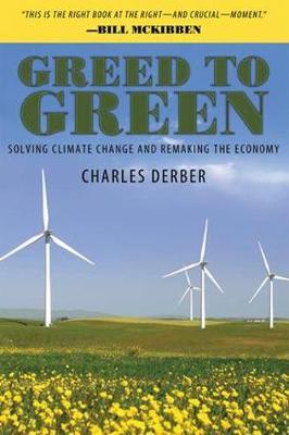 Greed to Green by Charles Derber image