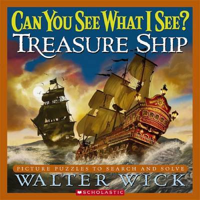 Can You See What I See: Treasure Ship by Wick,Walter image