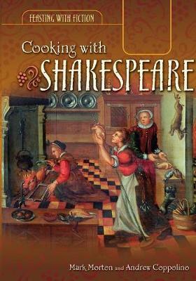 Cooking with Shakespeare on Hardback by Mark Morton