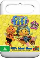 Fifi And The Flower Tots: Fifi's Talent Show on DVD