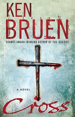 Cross on Hardback by Ken Bruen