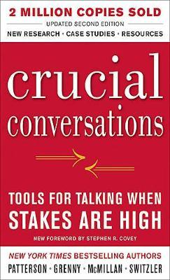 Crucial Conversations Tools for Talking When Stakes Are High, Second Edition image