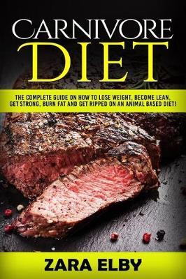 Carnivore Diet by Zara Elby image