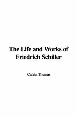 Life and Works of Friedrich Schiller image