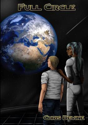 Full Circle - the Travis Fletcher Chronicles by Chris Devine image
