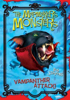 The Mapmaker's Monsters: No. 2: Vampanther Attack! by Rob Stevens image