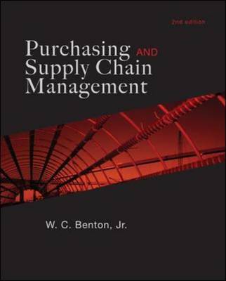 Purchasing and Supply Chain Management on Hardback by W.C Benton