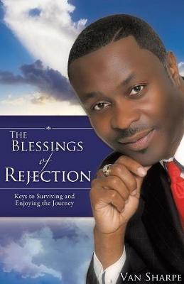 The Blessings of Rejection by Van Sharpe image